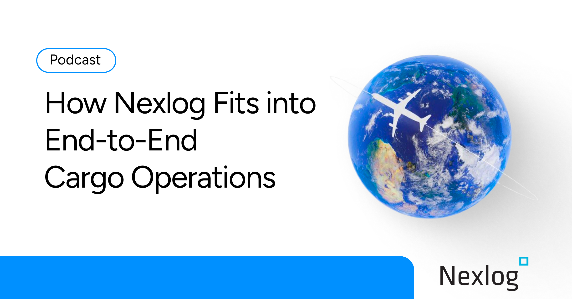 How Nexlog Fits into End-to-End Cargo Operations